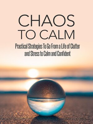 cover image of Chaos to Calm